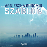 Audiobook Szablon  - autor Agnieszka Sudomir   - czyta Wojciech Masiak