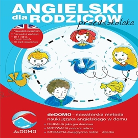 Audiobook Angielski dla rodziców przedszkolaka metodą deDOMO  - autor Agnieszka Szeżyńska;Grzegorz Śpiewak  