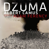 Audiobook Dżuma  - autor Albert Camus   - czyta Adam Ferency