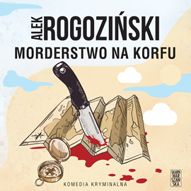Audiobook Morderstwo na Korfu  - autor Alek Rogoziński   - czyta Maciej Radel