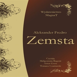 Audiobook Zemsta  - autor Aleksander Fredro   - czyta zespół aktorów