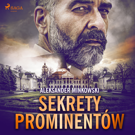 Audiobook Sekrety prominentów  - autor Aleksander Minkowski   - czyta Dariusz Bilski