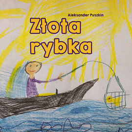 Audiobook Złota rybka   - autor Aleksander Puszkin   - czyta Agnieszka Fajlhauer