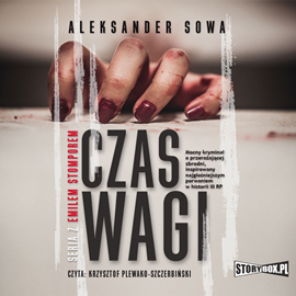 Audiobook Czas Wagi  - autor Aleksander Sowa   - czyta Krzysztof Plewako-Szczerbiński