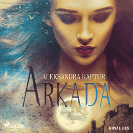 Audiobook Arkada  - autor Aleksandra Kaptur   - czyta Joanna Derengowska