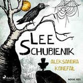 Audiobook Lee Schubienik  - autor Aleksandra Konefal   - czyta Krzysztof Plewako-Szczerbiński