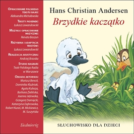 Audiobook Brzydkie kaczątko  - autor Aleksandra Michalowska   - czyta zespół lektorów