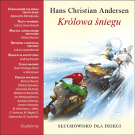Audiobook Królowa śniegu  - autor Aleksandra Michalowska   - czyta zespół lektorów