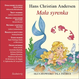 Audiobook Mała syrenka  - autor Aleksandra Michalowska   - czyta zespół lektorów