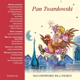 Audiobook Pan Twardowski  - autor Aleksandra Michałowska   - czyta zespół lektorów