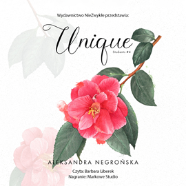 Audiobook Unique  - autor Aleksandra Negrońska   - czyta Barbara Liberek