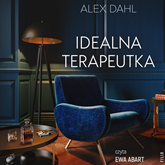 Audiobook Idealna terapeutka  - autor Alex Dahl   - czyta Ewa Abart