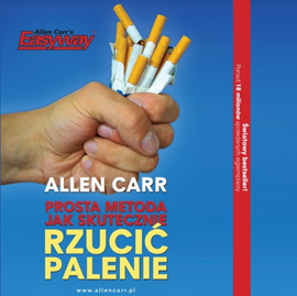 Audiobook Prosta metoda jak skutecznie rzucić palenie  - autor Allen Carr   - czyta Jerzy Stuhr