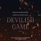 Audiobook Devilish Game  - autor Amelia Kowalska   - czyta zespół aktorów
