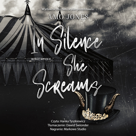 Audiobook In Silence She Screams  - autor Amo Jones   - czyta Hanka Tyszkiewicz