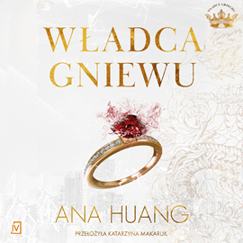 Audiobook Władca gniewu  - autor Ana Huang   - czyta zespół aktorów