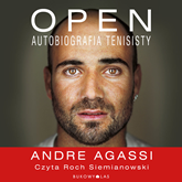 Audiobook Open. Autobiografia tenisisty  - autor Andre Agassi   - czyta Roch Siemianowski