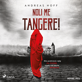 Audiobook Noli me tangere!  - autor Andreas Hoff   - czyta Agnieszka Postrzygacz