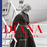 Audiobook Diana. Jej historia  - autor Andrew Morton   - czyta zespół aktorów