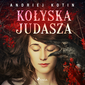 Audiobook Kołyska Judasza  - autor Andriej Kotin   - czyta Robert Michalak