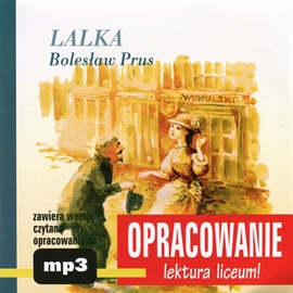 Audiobook Bolesław Prus Lalka-opracowanie  - autor Andrzej I. Kordela   - czyta Paweł Kutny