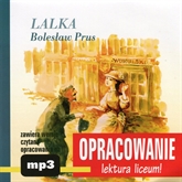Audiobook Bolesław Prus Lalka-opracowanie  - autor Andrzej I. Kordela   - czyta Paweł Kutny