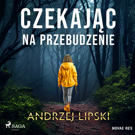 Audiobook Czekając na przebudzenie  - autor Andrzej Lipski   - czyta Antoni Trzepałko