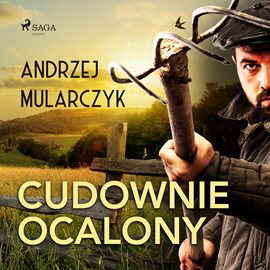Audiobook Cudownie ocalony  - autor Andrzej Mularczyk   - czyta Adrian Kowarzyk