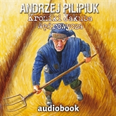 Audiobook Kroniki Jakuba Wędrowycza. Tom 1.  - autor Andrzej Pilipiuk   - czyta Grzegorz Pawlak