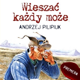 Audiobook Wieszać każdy może. Tom 5.  - autor Andrzej Pilipiuk   - czyta Grzegorz Pawlak
