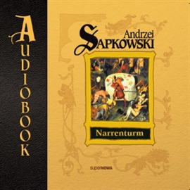 Audiobook Narrenturm  - autor Andrzej Sapkowski   - czyta zespół aktorów