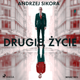 Audiobook Drugie życie  - autor Andrzej Sikora   - czyta Mateusz Drozda