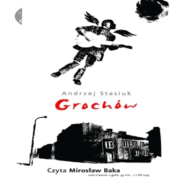 Audiobook Grochów  - autor Andrzej Stasiuk   - czyta Mirosław Baka