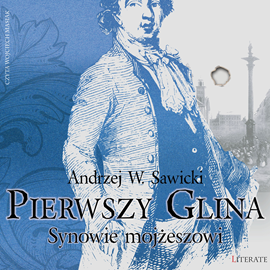 Audiobook Pierwszy Glina: Synowie mojżeszowi  - autor Andrzej W. Sawicki   - czyta Wojciech Masiak