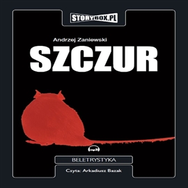 Audiobook Szczur  - autor Andrzej Zaniewski   - czyta Arkadiusz Bazak