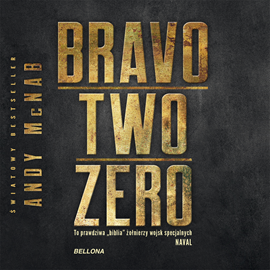 Audiobook Kryptonim Bravo Two Zero  - autor Andy McNab   - czyta Dariusz Odija