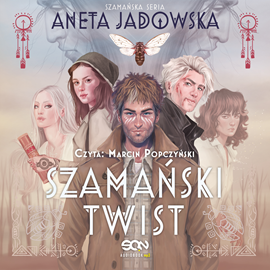 Audiobook Szamański twist  - autor Aneta Jadowska   - czyta Marcin Popczyński