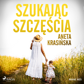 Audiobook Szukając szczęścia  - autor Aneta Krasińska   - czyta Agnieszka Postrzygacz