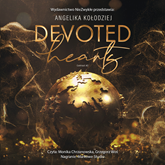 Audiobook Devoted Hearts  - autor Angelika Kołodziej   - czyta zespół aktorów