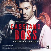 Audiobook Cassiano boss. Dangerous. Tom 1  - autor Angelika Łabuda   - czyta zespół aktorów