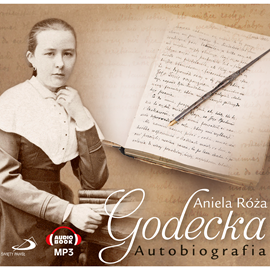 Audiobook Autobiografia  - autor Aniela Róża Godecka   - czyta Rut Sokołowska