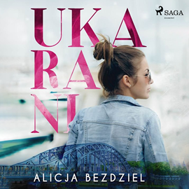 Audiobook Ukarani  - autor Anita Bezdziel   - czyta Agnieszka Postrzygacz