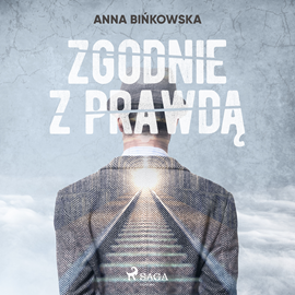 Audiobook Zgodnie z prawdą  - autor Anna Bińkowska   - czyta Artur Ziajkiewicz