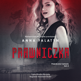 Audiobook Prawniczka  - autor Anna Falatyn   - czyta Monika Wrońska