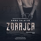 Audiobook Zdrajca  - autor Anna Falatyn   - czyta Monika Wrońska