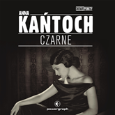 Audiobook Czarne  - autor Anna Kańtoch   - czyta Gaya Rosa