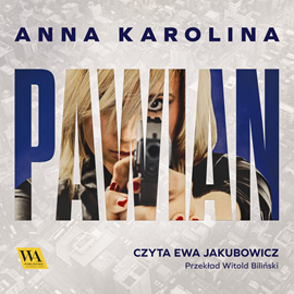 Audiobook Pawian  - autor Anna Karolina   - czyta Ewa Jakubowicz