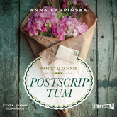 Audiobook Pamiętaj o mnie. Tom 2. Postscriptum  - autor Anna Karpińska   - czyta Joanna Domańska