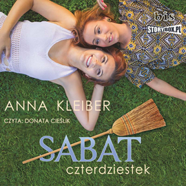 Audiobook Sabat czterdziestek  - autor Anna Kleiber   - czyta Donata Cieślik