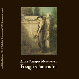 Audiobook Posąg i Salamandra  - autor Anna Mostowska   - czyta Bogumił Ostryński
